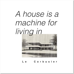 Le Corbusier Inspired Apparel: Architectural Elegance Personified! Posters and Art